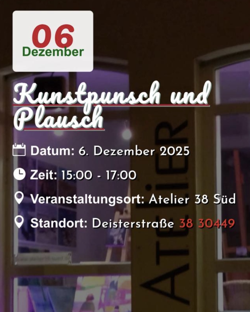 Lebendiger Adventskalender: Kunstpunsch im Atelier 38 Süd Lebendiger Adventskalender: Kunstpunsch im Atelier 38 Süd